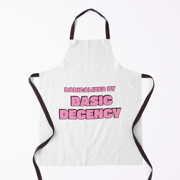 Item preview, Radicalized By Basic Decency - Pink Social Justice Slogan designed and sold by Inspirationmotivation.