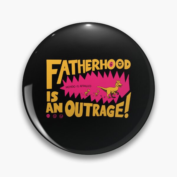 Item preview, Fatherhood Is An Outrage designed and sold by Jalkaouita.