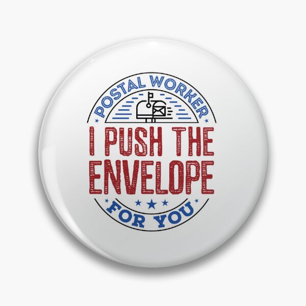 Item preview, Postal Worker I Push the Envelope for You designed and sold by jaygo.