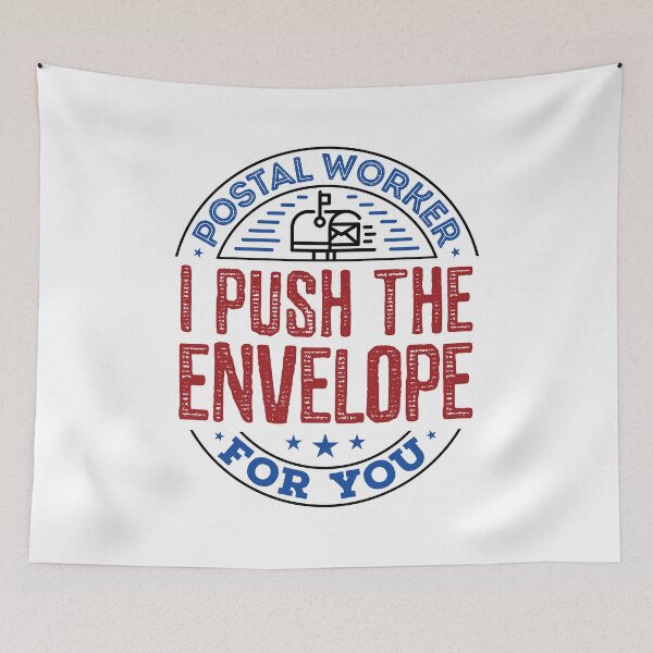 Item preview, Postal Worker I Push the Envelope for You designed and sold by jaygo.