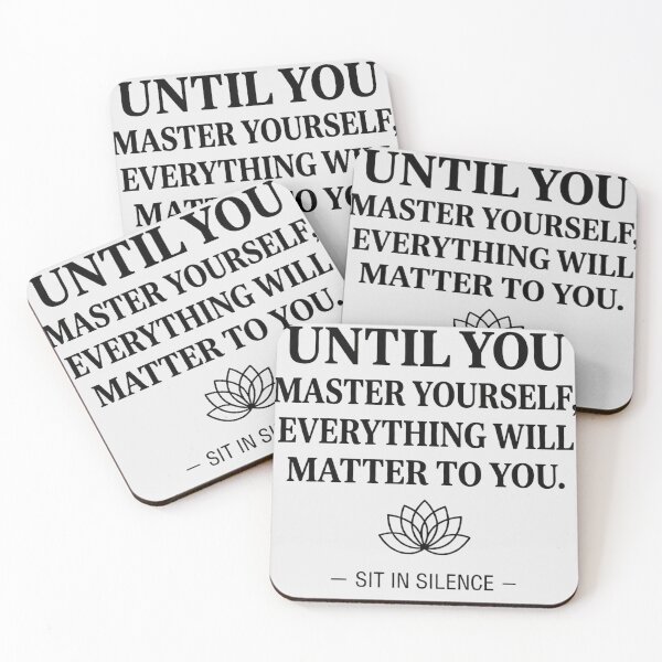 Item preview, Until You Master Yourself—Soft Stillness.  designed and sold by SitInSilence24.