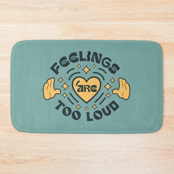 Item preview, Feelings Are Too Loud designed and sold by JaceysTake.