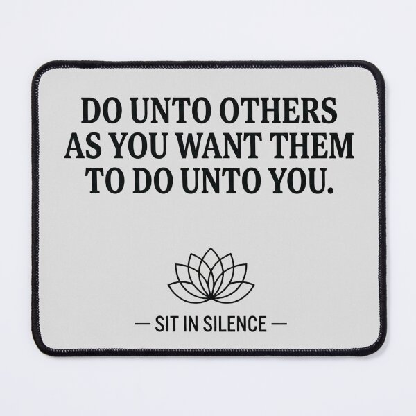 Item preview, Do Unto Others Golden Rule—Soft Stillness. designed and sold by SitInSilence24.