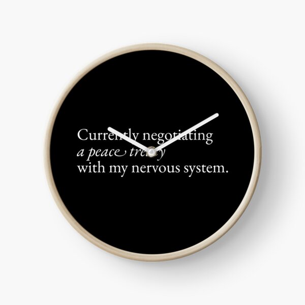 Item preview, Nervous System Peace Treaty Mental Health Quote designed and sold by Becheer.