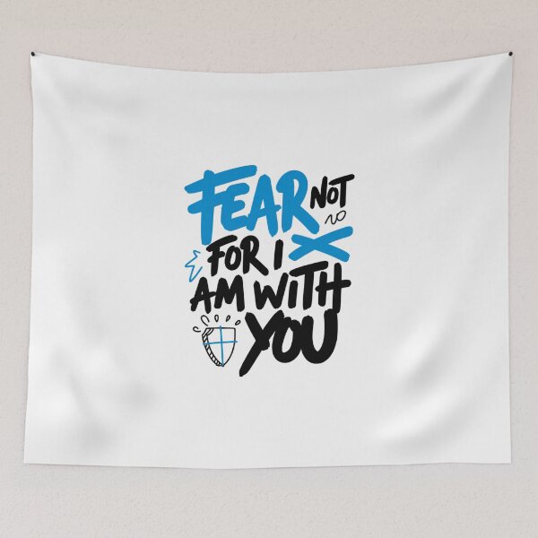 Item preview, Fear Not For I Am With You Faith Art designed and sold by IslandTyped.