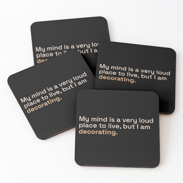 Item preview, Decorating My Loud Mind Mental Health Quote designed and sold by Becheer.