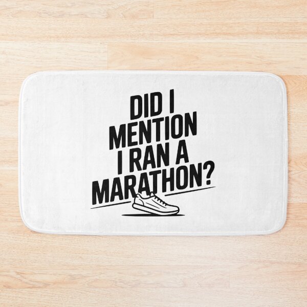Item preview, Did I Mention I Ran a Marathon? designed and sold by Frank Ring.