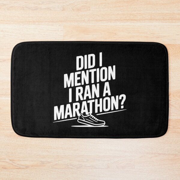 Item preview, Did I Mention I Ran a Marathon? designed and sold by Frank Ring.