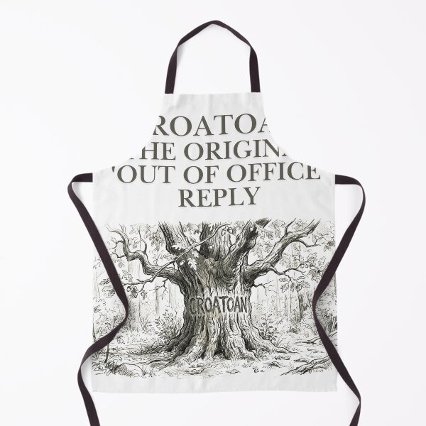 Item preview, CROATOAN: The original 'Out of Office' reply designed and sold by Sundaynights72.