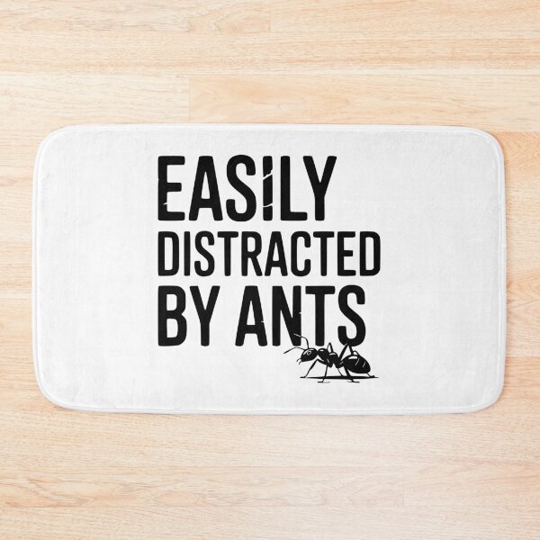 Item preview, Easily Distracted by Ants designed and sold by Frank Ring.