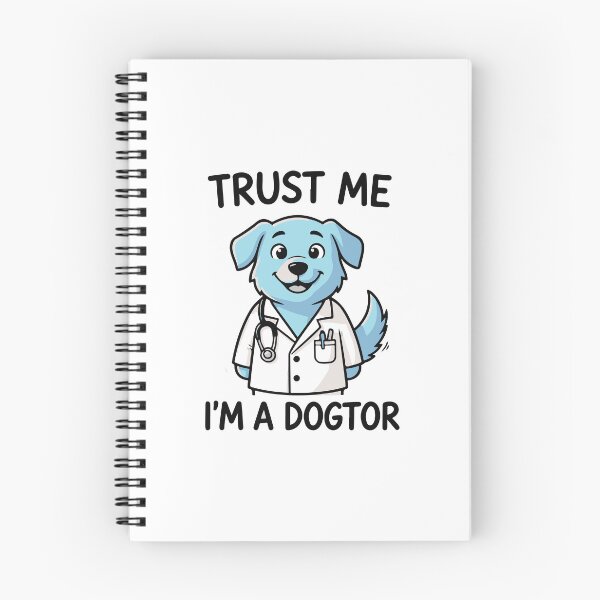 Item preview, Trust Me Im A Dogtor Funny Dog Doctor Art designed and sold by FlatInkStudio.