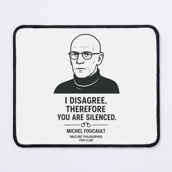 Item preview, Michel Foucault — I Disagree, Therefore You Are Silenced | Obscure Philosopher Fan Club designed and sold by Grand Illusions.