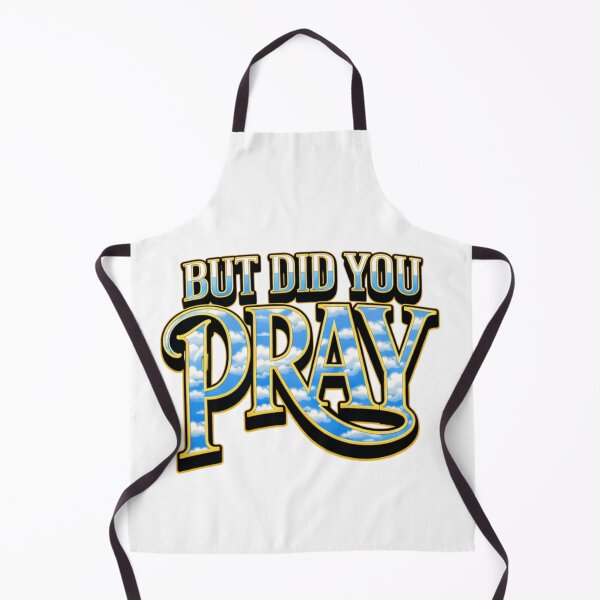 Item preview, But Did You Pray Christian Streetwear Graphic Design T-Shirt designed and sold by MerchlyMike.