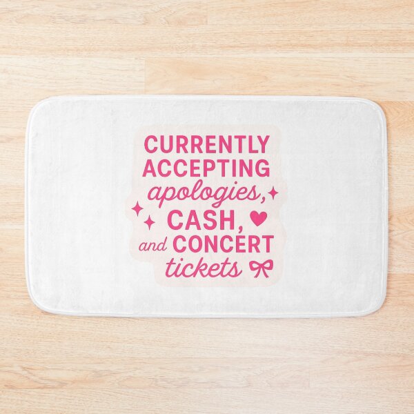 Item preview, Currently Accepting Apologies Cash and Concert Tickets Funny Sassy Quote Sticker designed and sold by PinkRodeoStudio.