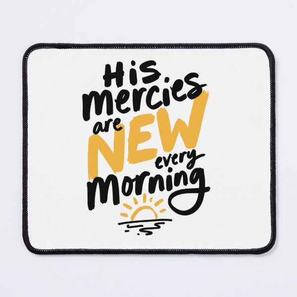 Item preview, His Mercies Are New Every Morning Christian Art designed and sold by IslandTyped.