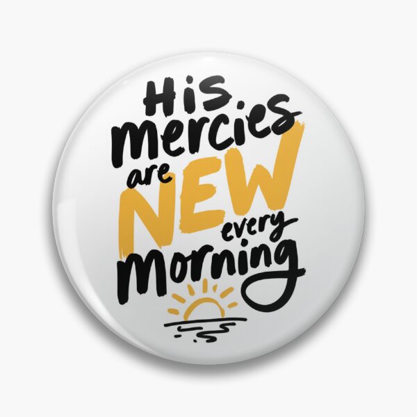 Item preview, His Mercies Are New Every Morning Christian Art designed and sold by IslandTyped.