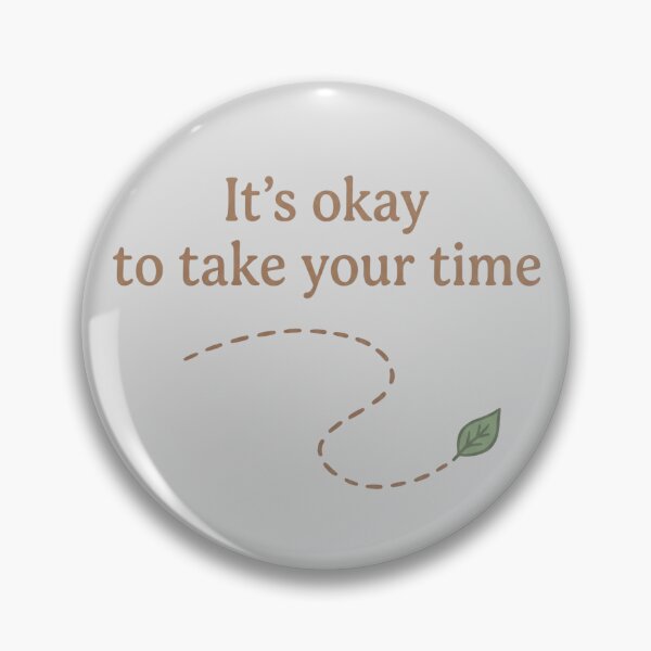 Item preview, It's Okay To Take Your Time Minimalist Self Care Leaf designed and sold by Ortsas.