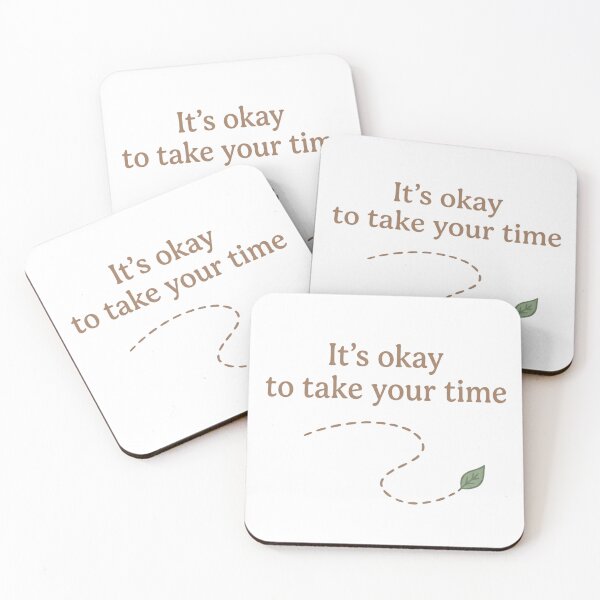 Item preview, It's Okay To Take Your Time Minimalist Self Care Leaf designed and sold by Ortsas.