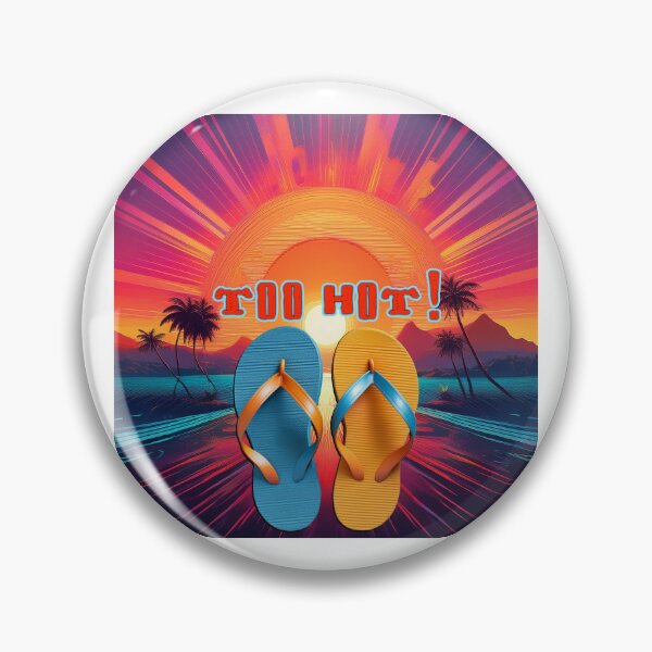 Item preview, TOO HOT! designed and sold by BIGPIX91011.