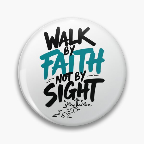 Item preview, Walk By Faith Not By Sight Christian Art designed and sold by IslandTyped.