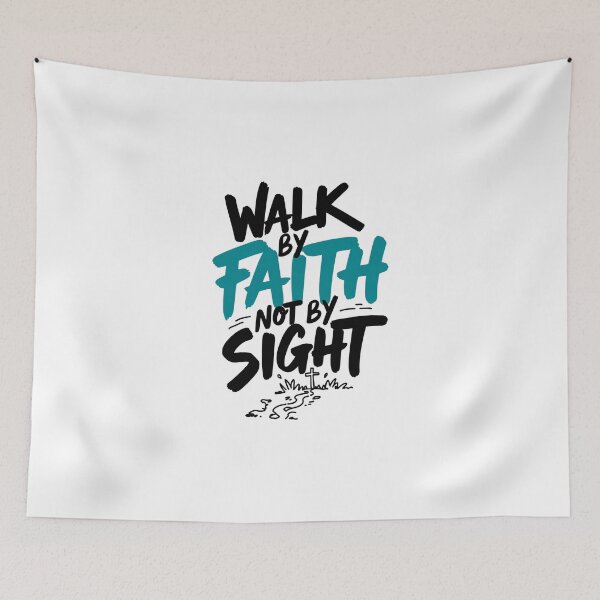 Item preview, Walk By Faith Not By Sight Christian Art designed and sold by IslandTyped.