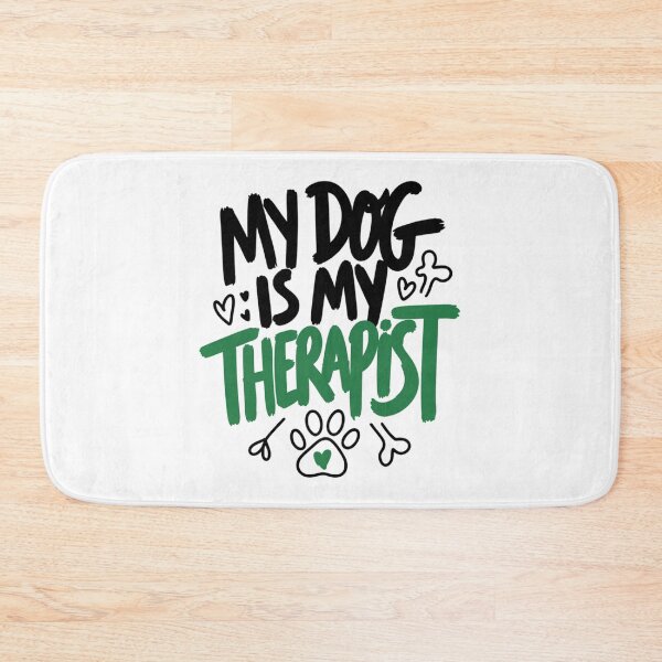 Item preview, My Dog Is My Therapist Funny Pet Lover Art designed and sold by IslandTyped.