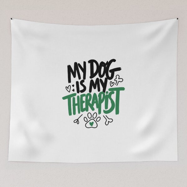 Item preview, My Dog Is My Therapist Funny Pet Lover Art designed and sold by IslandTyped.