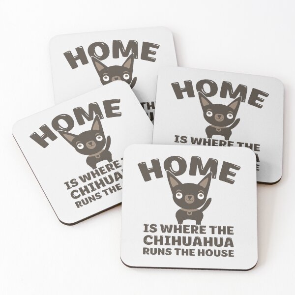 Item preview, Funny Chihuahua Design - Home Is Where The Chihuahua Runs The House designed and sold by Angela Dow.