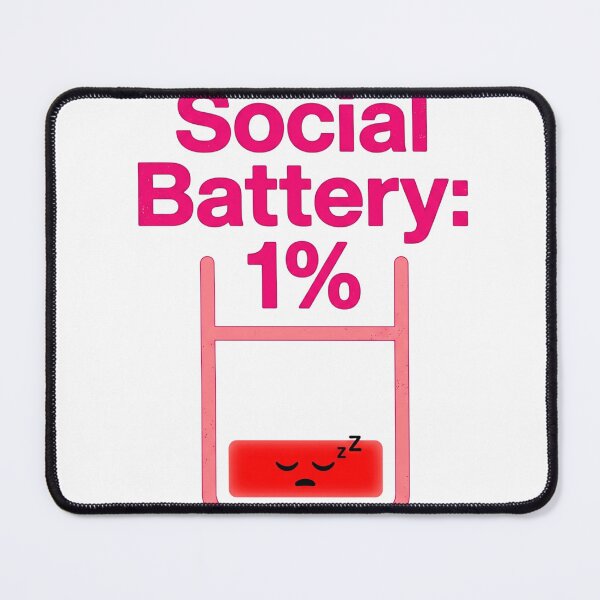 Item preview, Social Battery 1% Funny designed and sold by veloramode.