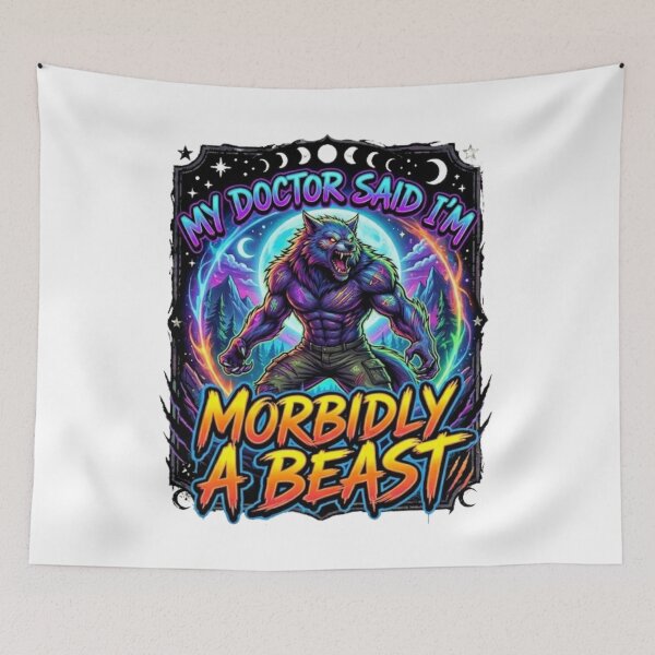 Item preview, My Doctor Said I'm Morbidly A Beast Funny Werewolf Graphic Tee Design T-Shirt designed and sold by MerchlyMike.