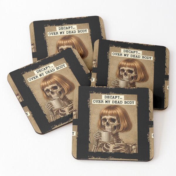 Item preview, Decaf Over My Dead Body Skeleton Coffee Lover designed and sold by d247.