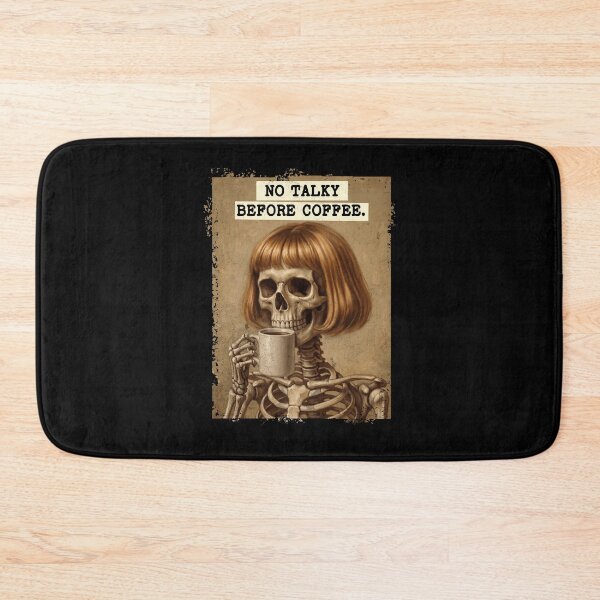 Item preview, No Talky Before Coffee Skeleton Humor designed and sold by d247.