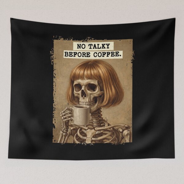Item preview, No Talky Before Coffee Skeleton Humor designed and sold by d247.