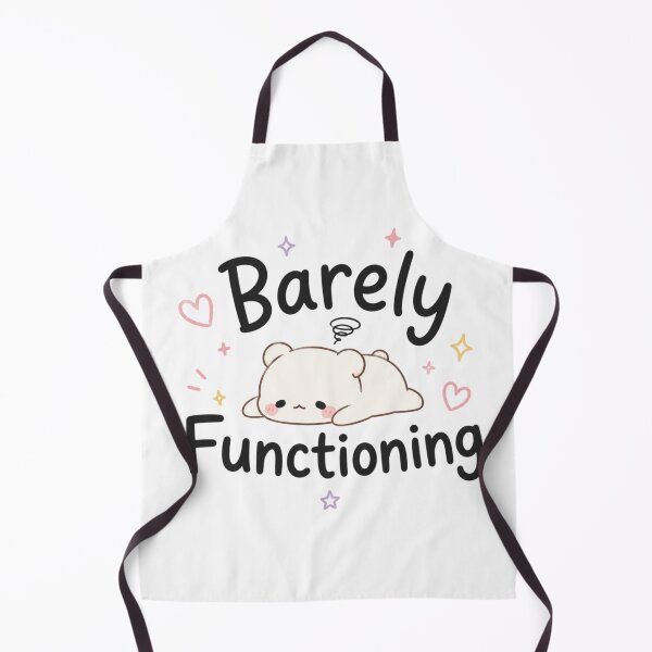 Item preview, Barely Functioning Cute Kawaii Bear Funny Mental Health Quote Sticker designed and sold by Sanika arts .