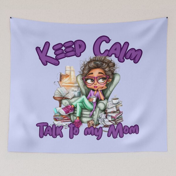 Item preview, Therapist Mom Gift - Keep Calm and Talk to My Mom Psychologist Art designed and sold by illeN-Art-World.