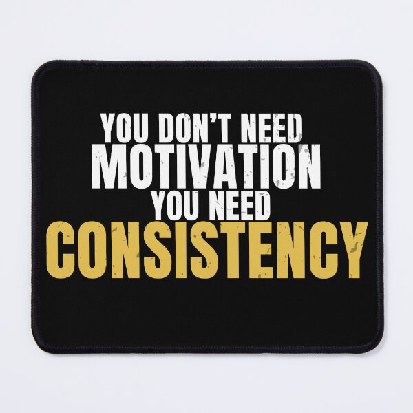 Item preview, You Don’t Need Motivation You Need Consistency – No Excuses Gym Quote designed and sold by No Excuses Supply.