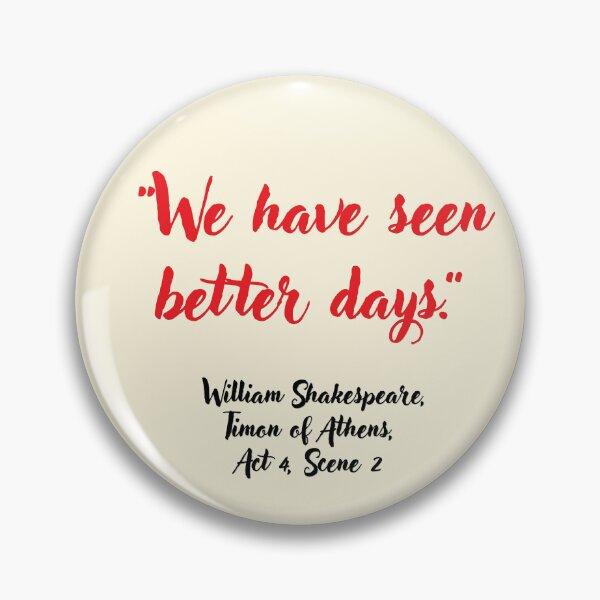 Item preview, Chill Shakespeare Quote from Timon of Athens designed and sold by CharlottePlaceArt.