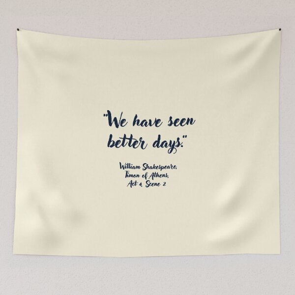 Item preview, Chill Shakespeare Quote from Timon of Athens designed and sold by CharlottePlaceArt.