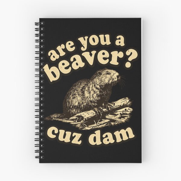 Item preview, Are You A Beaver Cuz Dam Funny Pickup Line Pun designed and sold by Dujosufot.