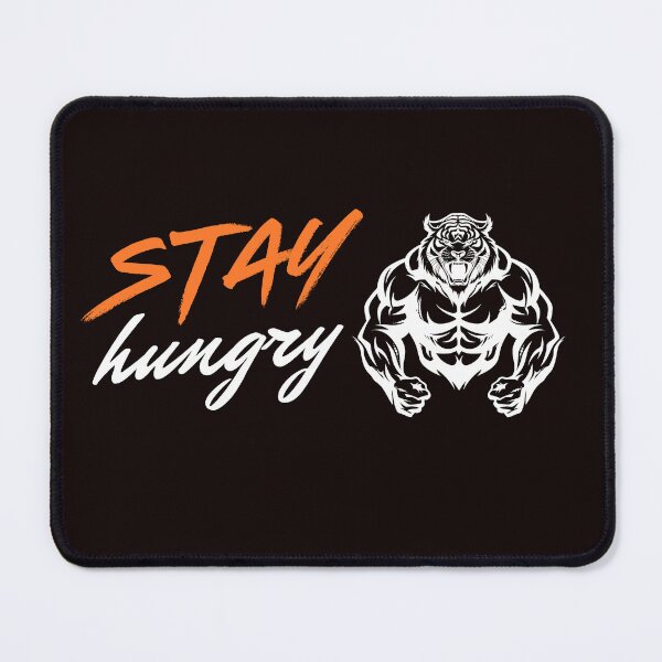Item preview, Stay Hungry designed and sold by Arohacollection.