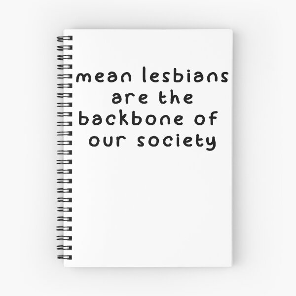 Item preview, Mean lesbians are the backbone of our society designed and sold by BritySpear.