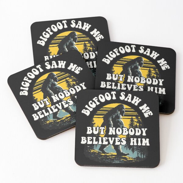 Item preview, Bigfoot Saw Me But Nobody Believes Him Funny Sasquatch designed and sold by Dujosufot.