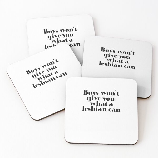 Item preview, Boy Won't Give You What A Lesbian Can designed and sold by BritySpear.