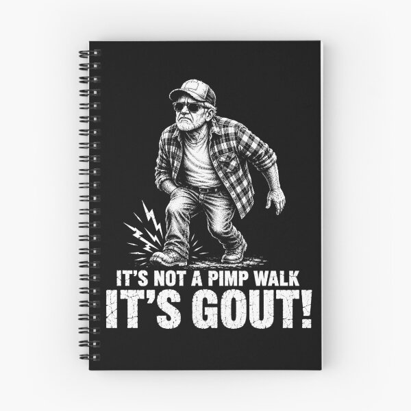 Item preview, It’s Not a Pimp Walk It’s Gout – Funny Gout Meme Design designed and sold by PosiMCreations.