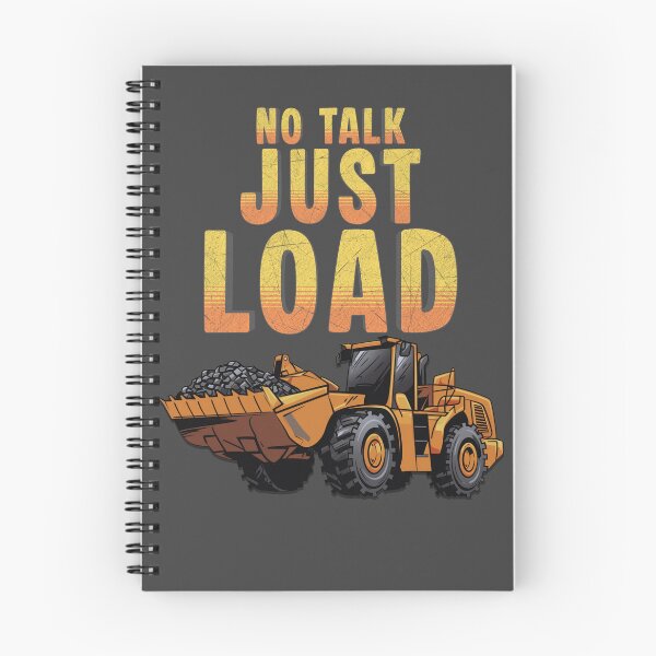 Item preview, No Talk Just Load Wheel Loader Operator Shirt designed and sold by Operator Style Wear.