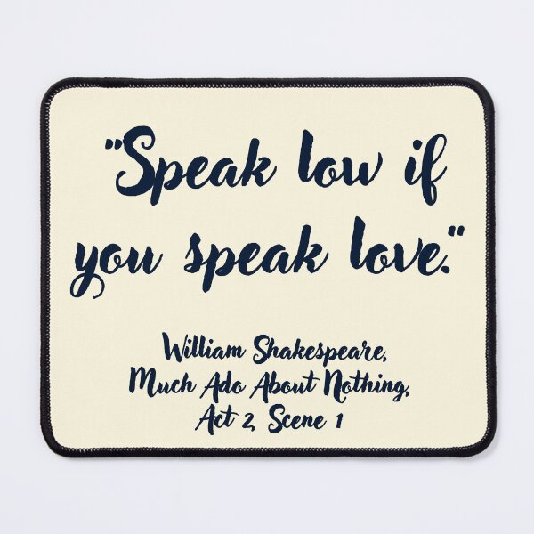 Item preview, Chill Shakespeare Quote from Much Ado About Nothing designed and sold by CharlottePlaceArt.