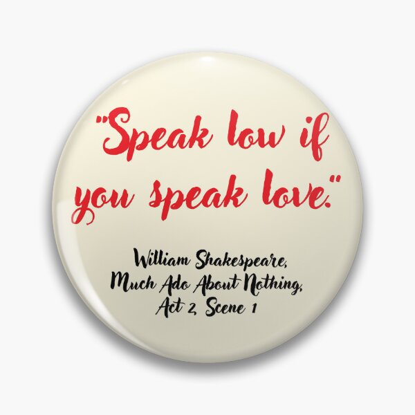 Item preview, Chill Shakespeare Quote from Much Ado About Nothing designed and sold by CharlottePlaceArt.