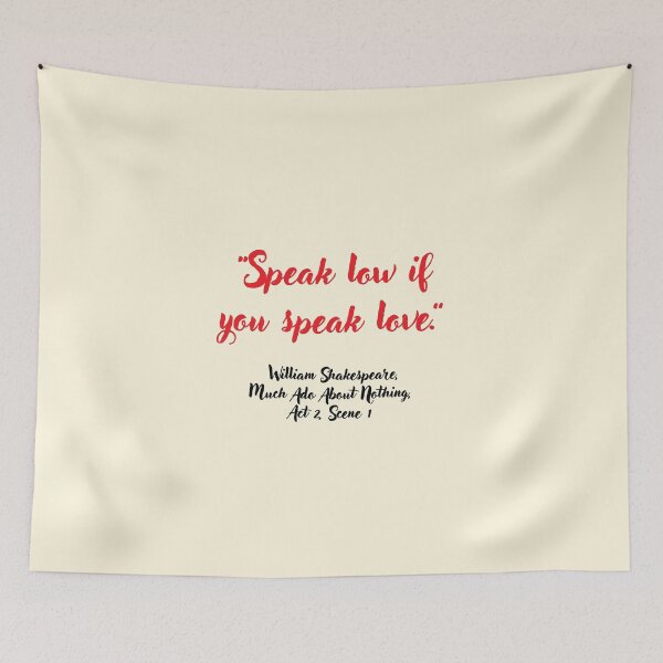 Item preview, Chill Shakespeare Quote from Much Ado About Nothing designed and sold by CharlottePlaceArt.
