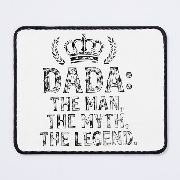 Item preview, The Man, The Myth, The Legend (Dada Edition) designed and sold by keashanja.