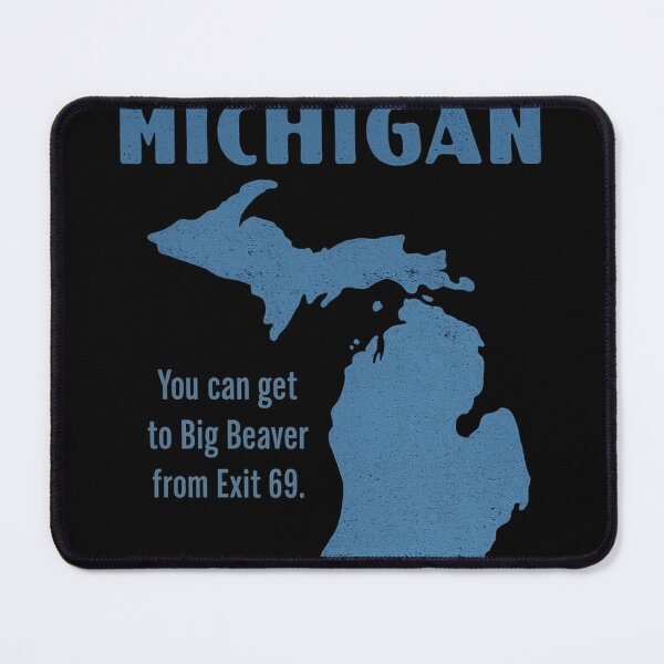Item preview, Michigan Big Beaver Exit 69 Funny Michigan Map designed and sold by Dujosufot.